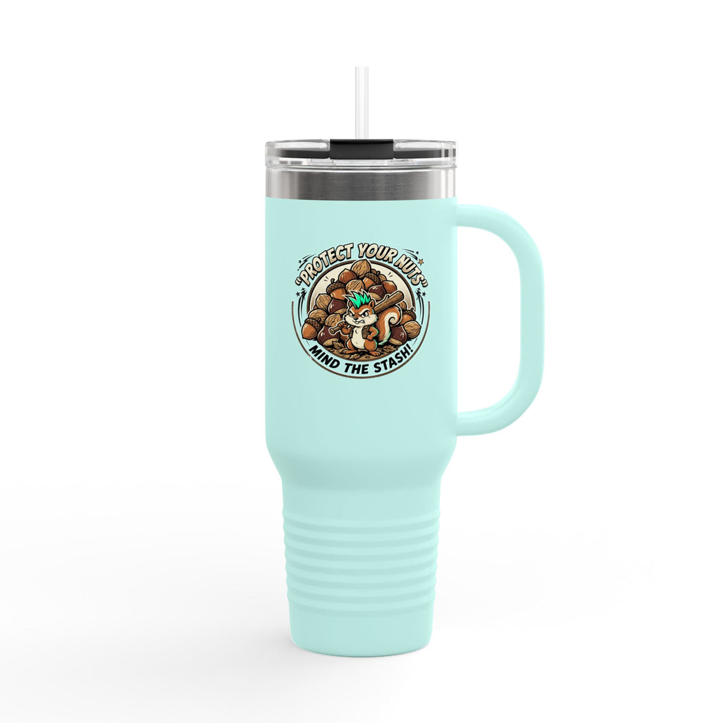 40oz Insulated Travel Mug — "Protect Your Nuts, Mind the Stash" Squirrel Design