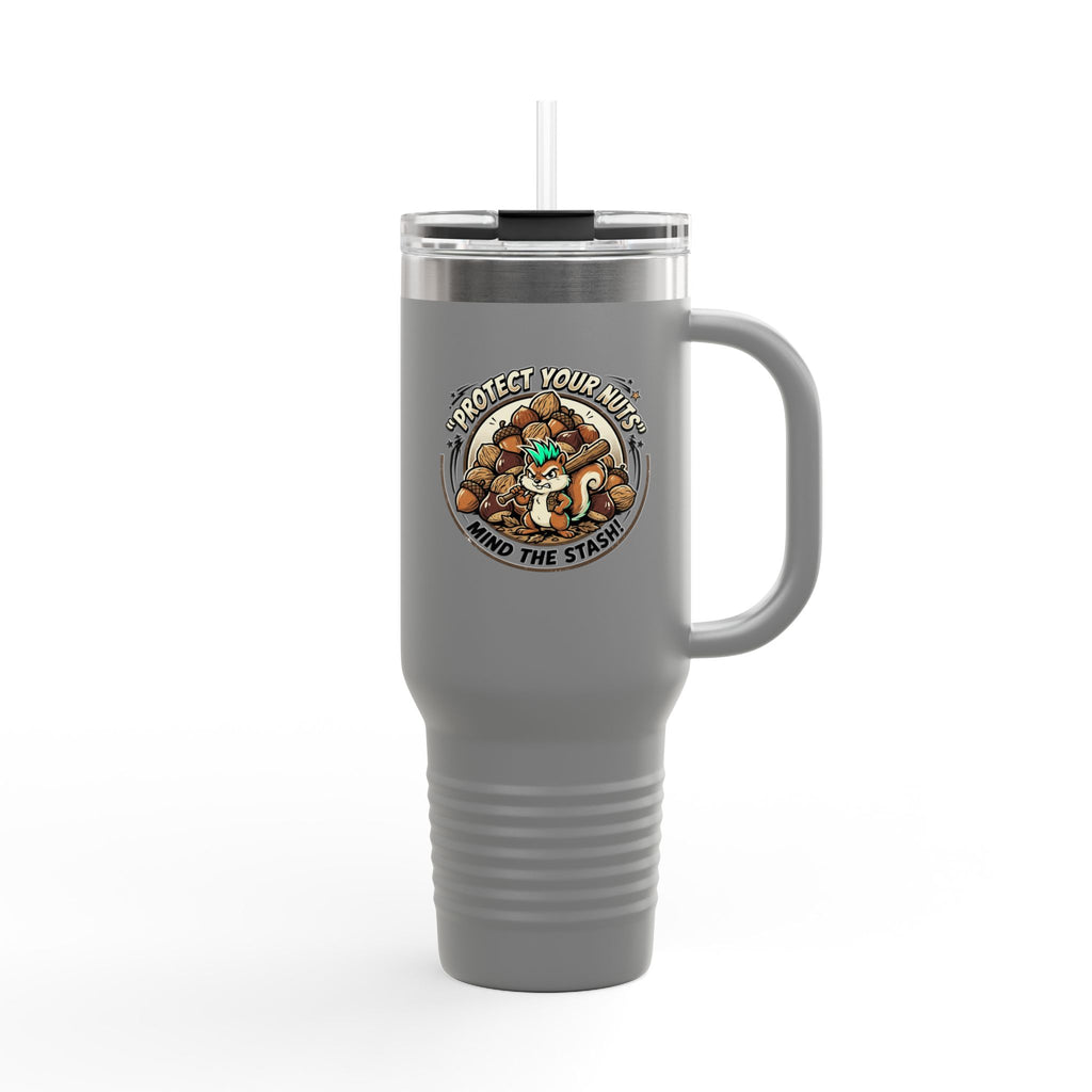 40oz Insulated Travel Mug — "Protect Your Nuts, Mind the Stash" Squirrel Design